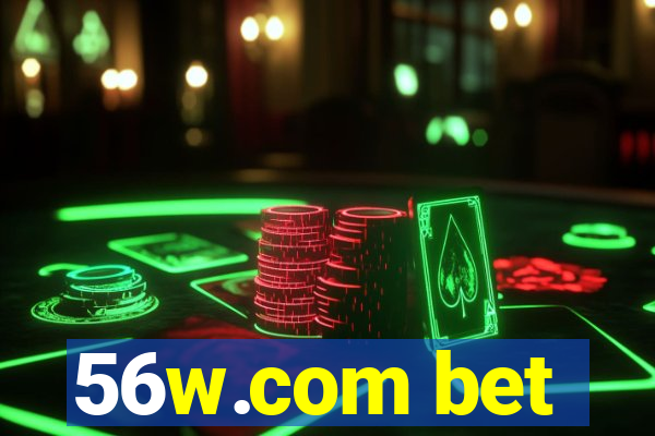 56w.com bet